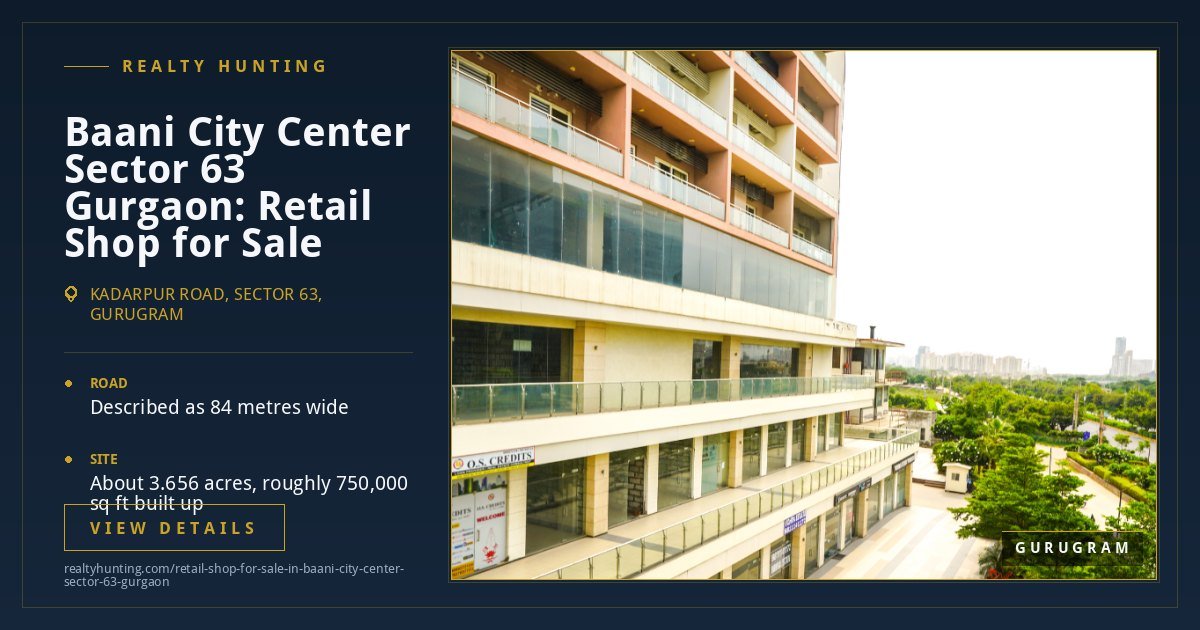 Baani City Center Retail Shop for Sale, Sector 63 Gurgaon — photo 1