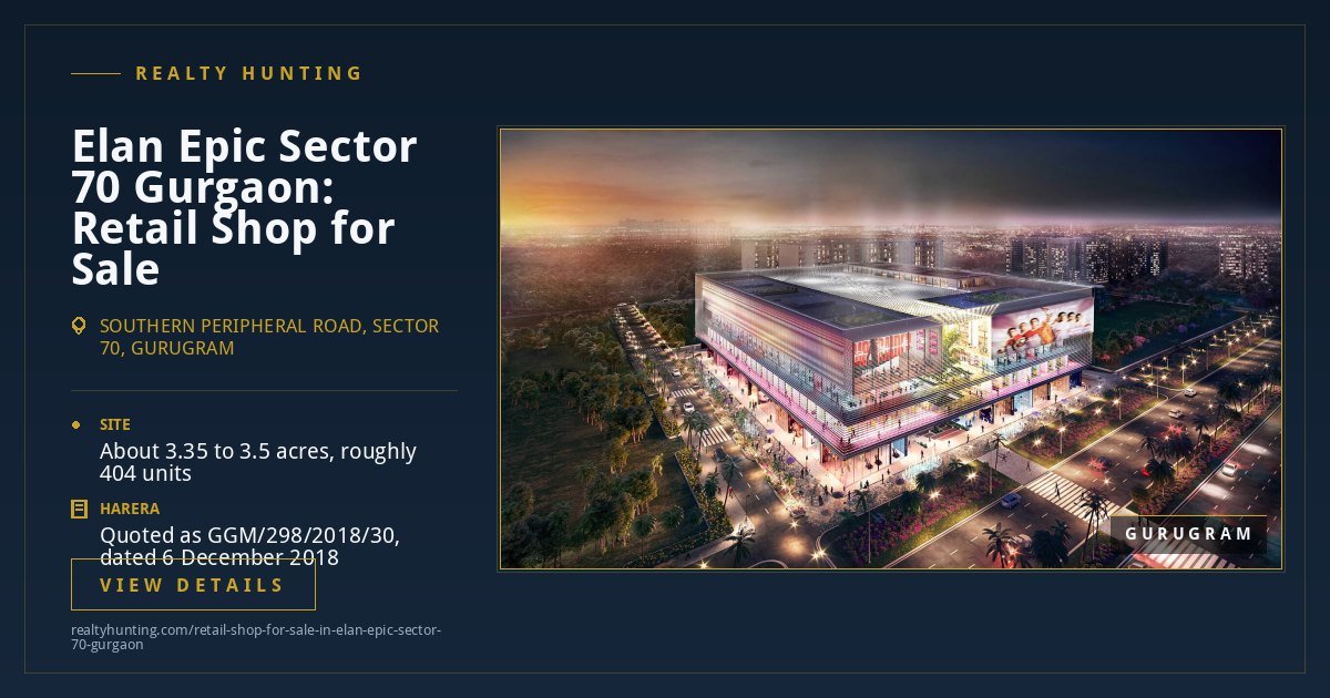 Elan Epic Retail Shop for Sale, Sector 70 Gurgaon — photo 1