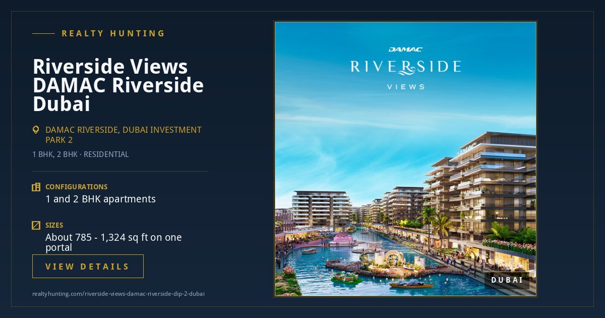 Riverside Views DAMAC Riverside DIP 2 Dubai