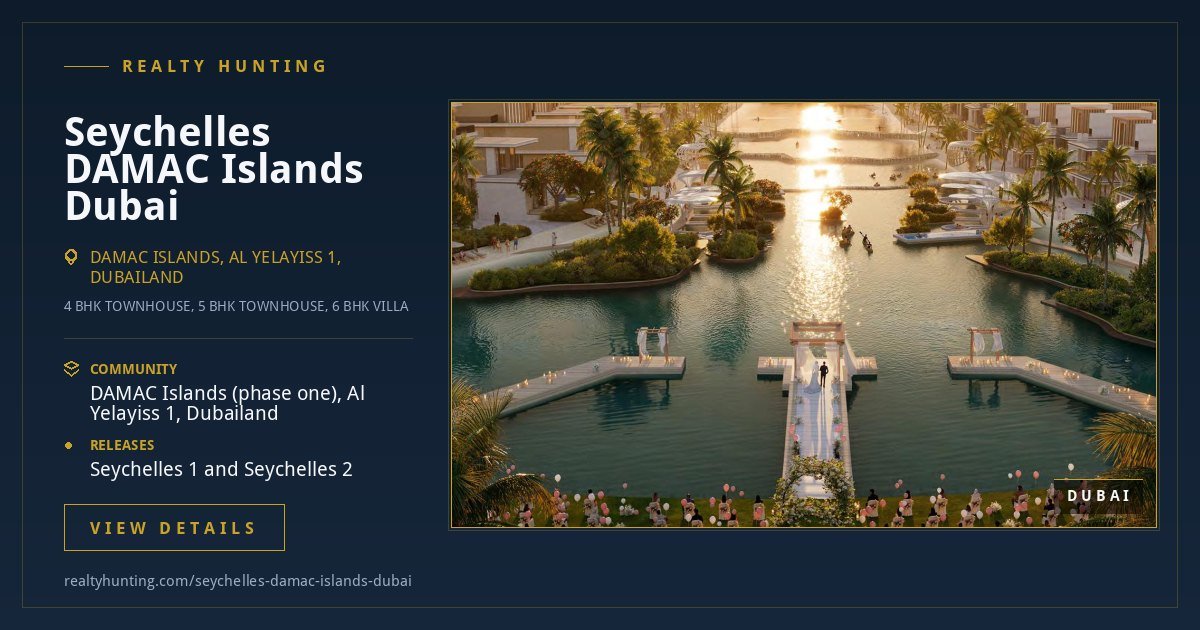 Seychelles DAMAC Islands Dubai