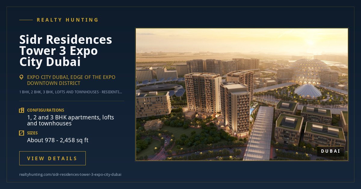 Sidr Residences Tower 3 Expo City Dubai