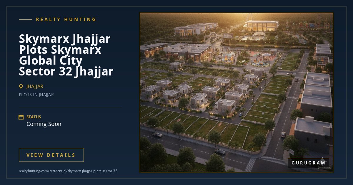 Skymarx Jhajjar Plots Skymarx Global City Sector-32 Jhajjar — photo 1