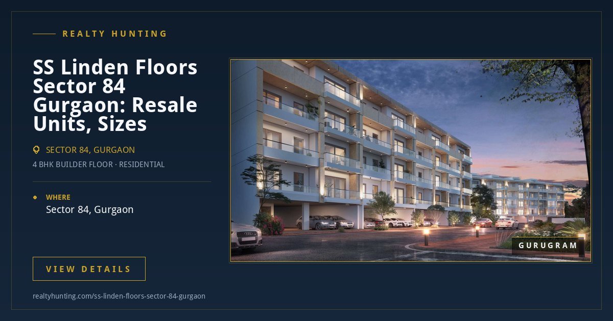 SS Linden Floors Sector 84 Gurgaon