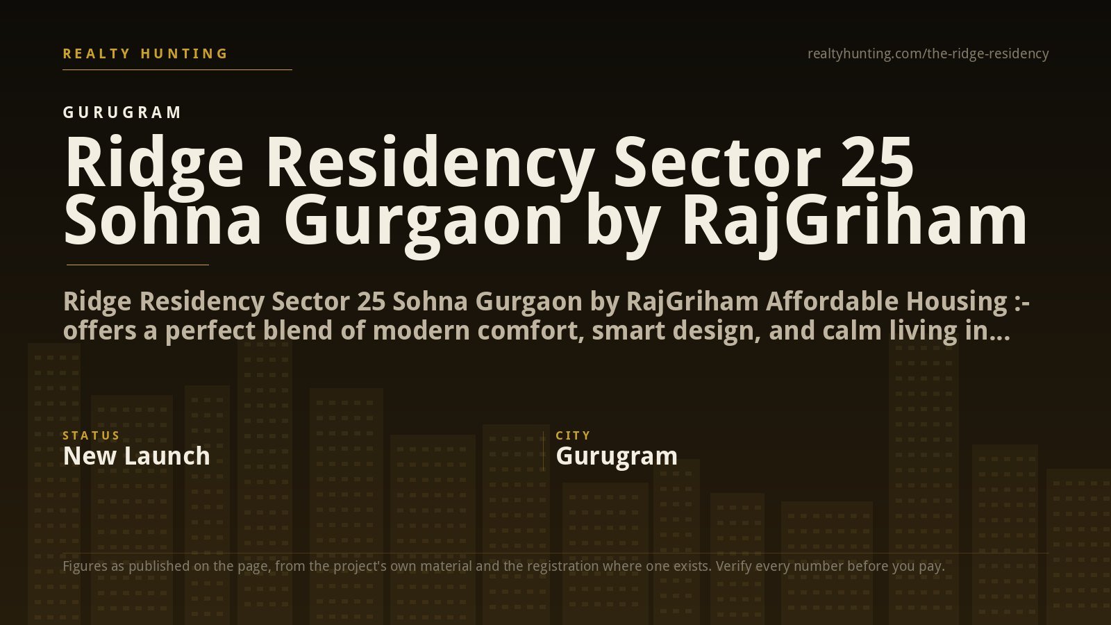 Ridge Residency Sector 25 Sohna Gurgaon by RajGriham Affordable Housing