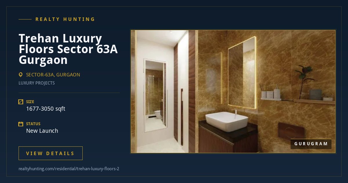 Trehan Luxury Floors Sector 63A Gurgaon — photo 2