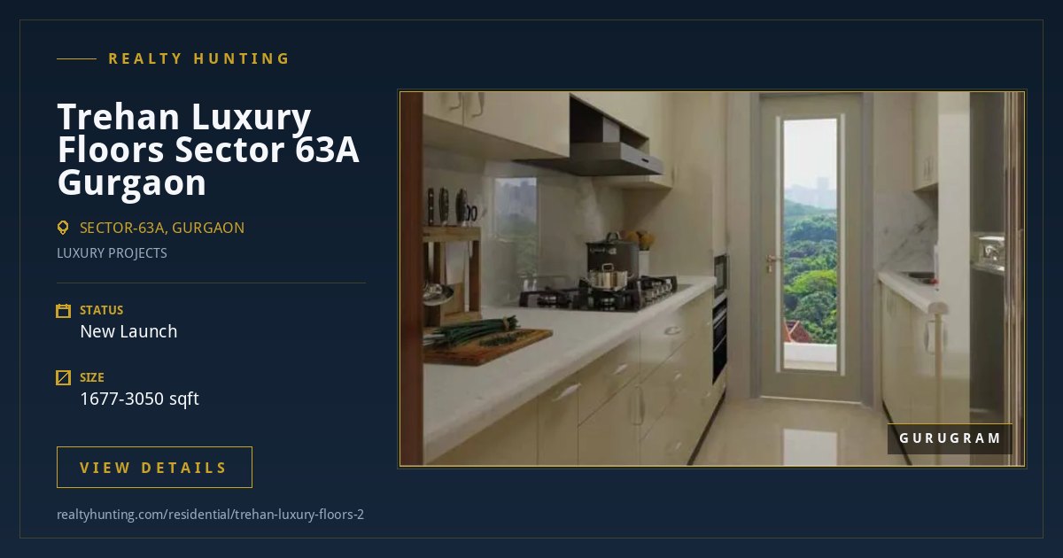Trehan Luxury Floors Sector 63A Gurgaon — photo 4