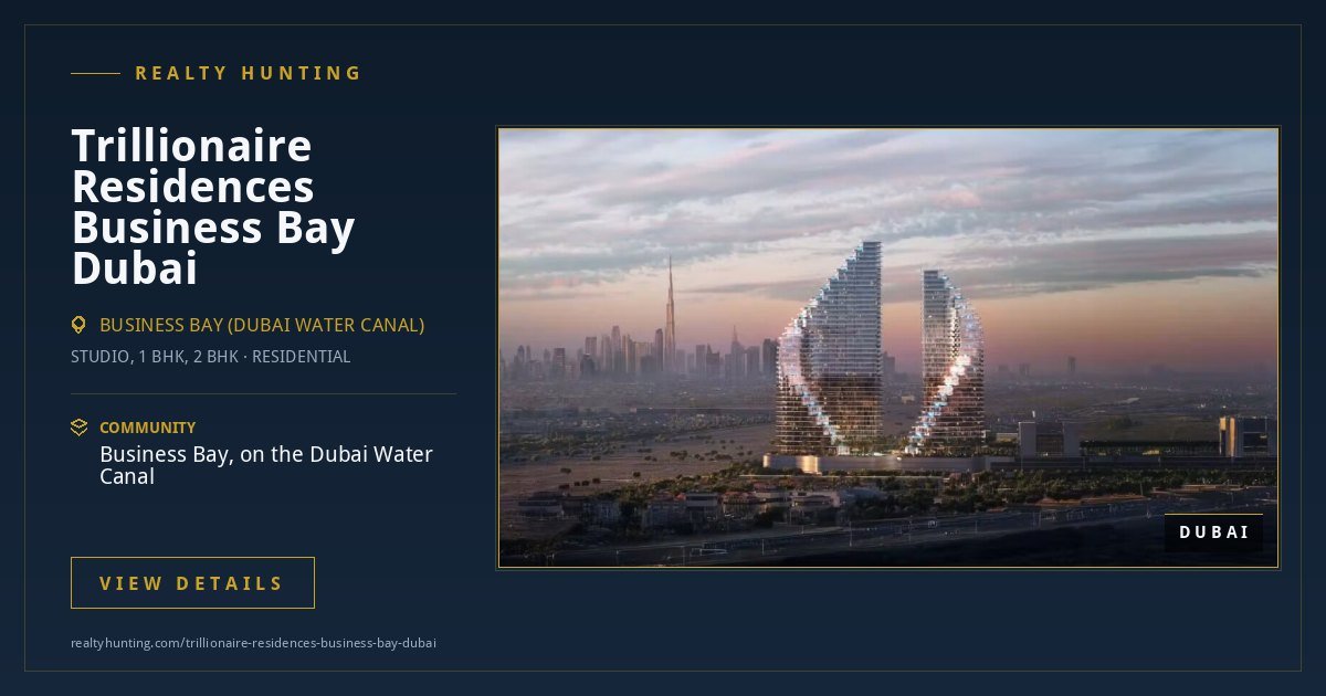 Trillionaire Residences Business Bay Dubai