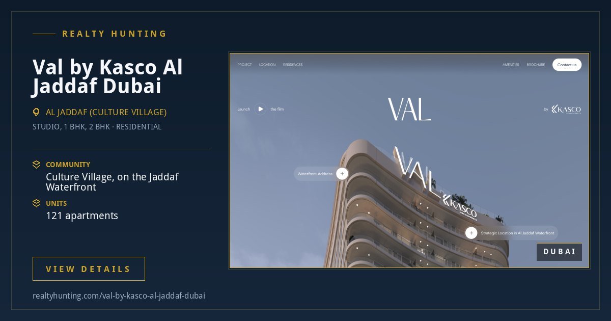 Val by Kasco Al Jaddaf Dubai