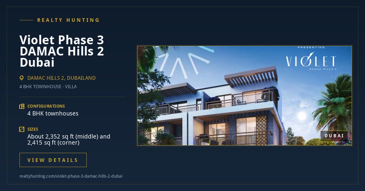 Violet Phase 3 DAMAC Hills 2 Dubai