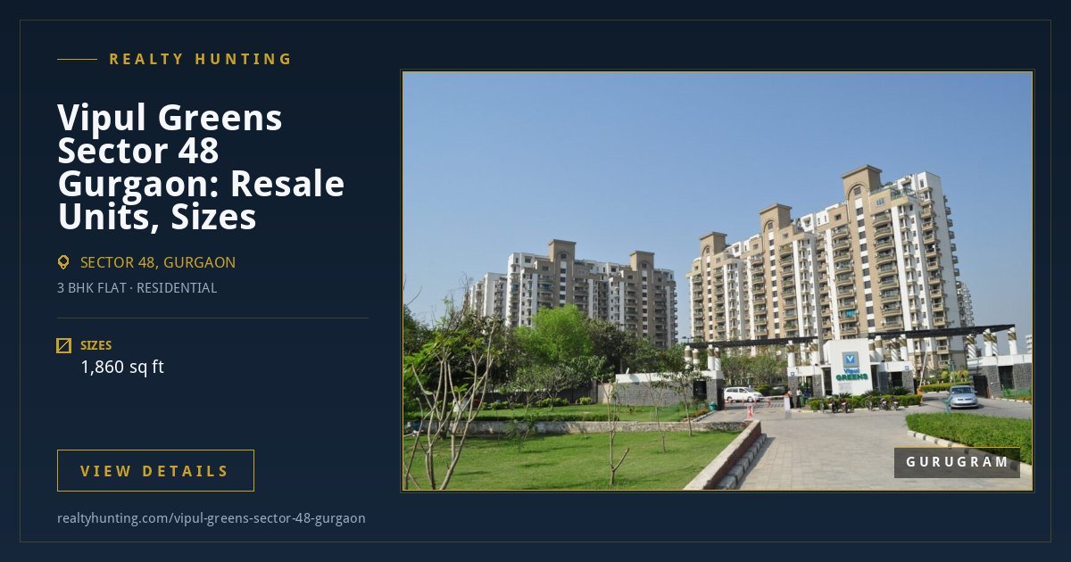 Vipul Greens Sector 48 Gurgaon — photo 2