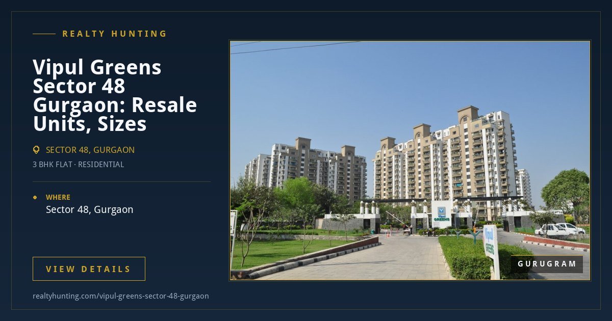 Vipul Greens Sector 48 Gurgaon — photo 3