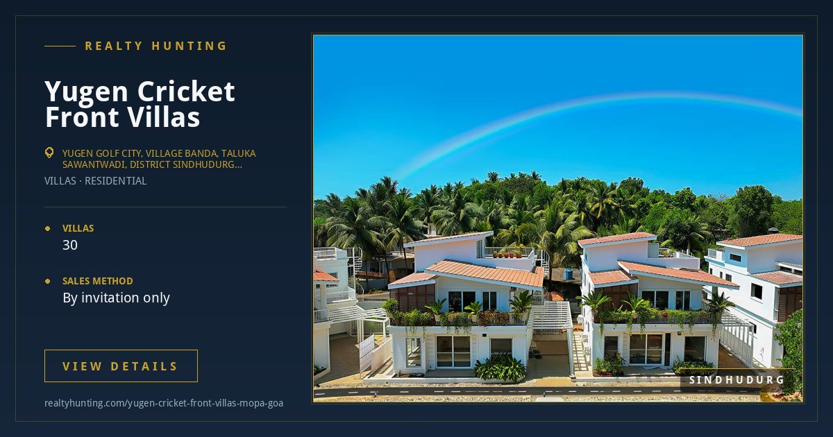 Yugen Cricket Front Villas Near Mopa Airport