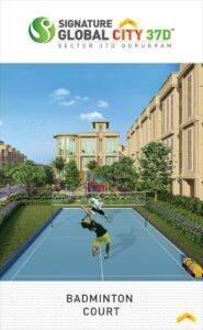 Signature Global City 37D Badminton Court