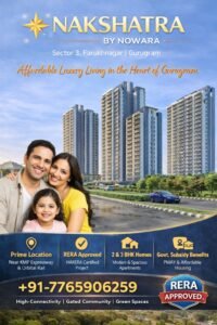 Nakshatra Affordable Housing by Nowara Sector 3 Farukhnagar Gurgaon