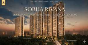 Sobha Rivana Sector 1 Noida Extension | Price, Layouts & Pre-Launch Offers