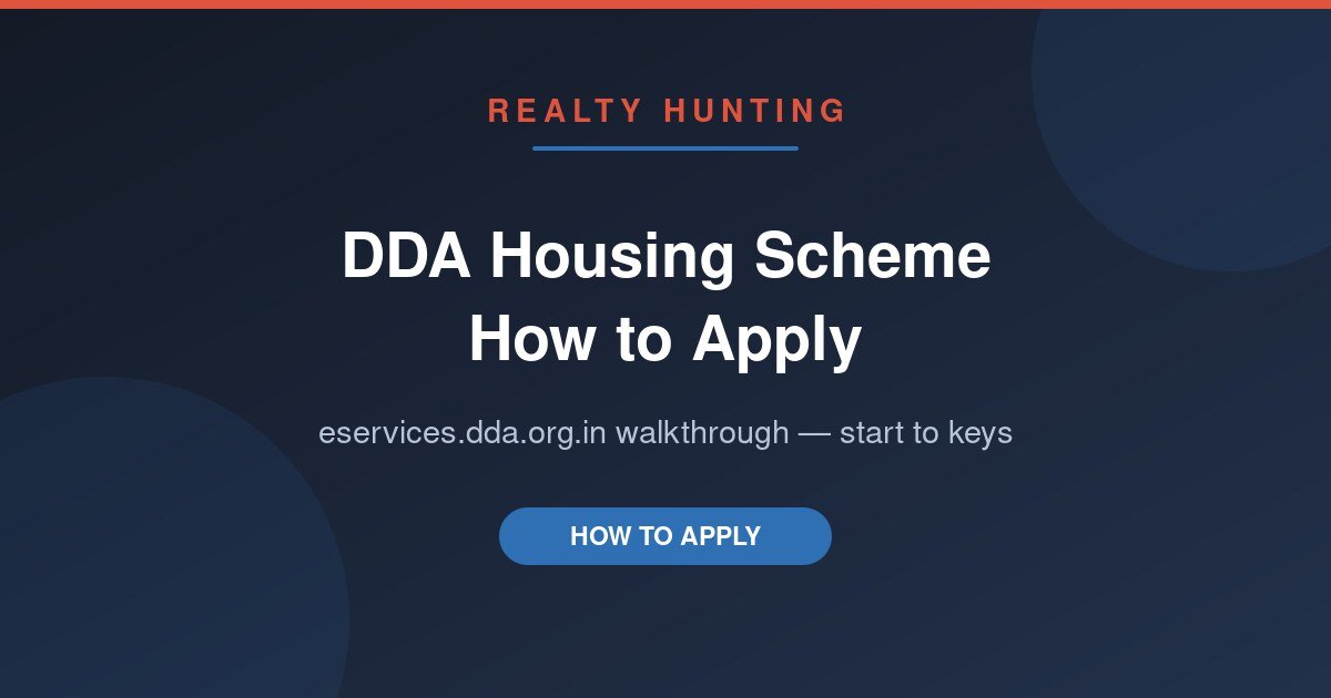 DDA Housing Scheme 2026: How to Apply Online — Step-by-Step Walkthrough
