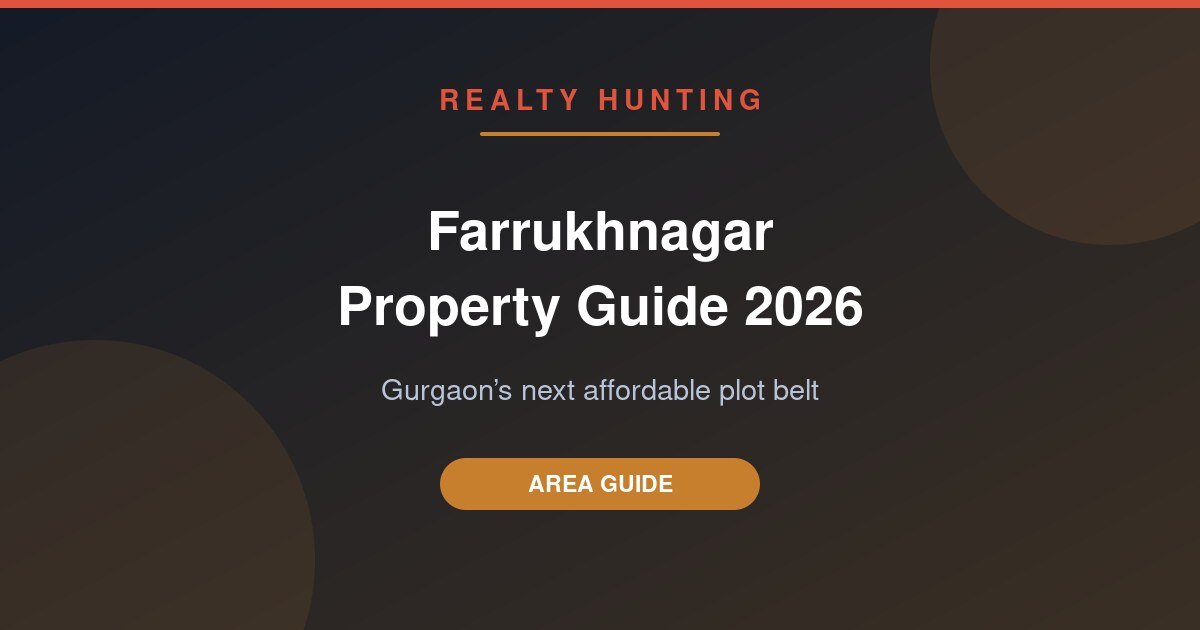 Farrukhnagar Property Guide 2026: Gurgaon's Next Affordable Plot Belt
