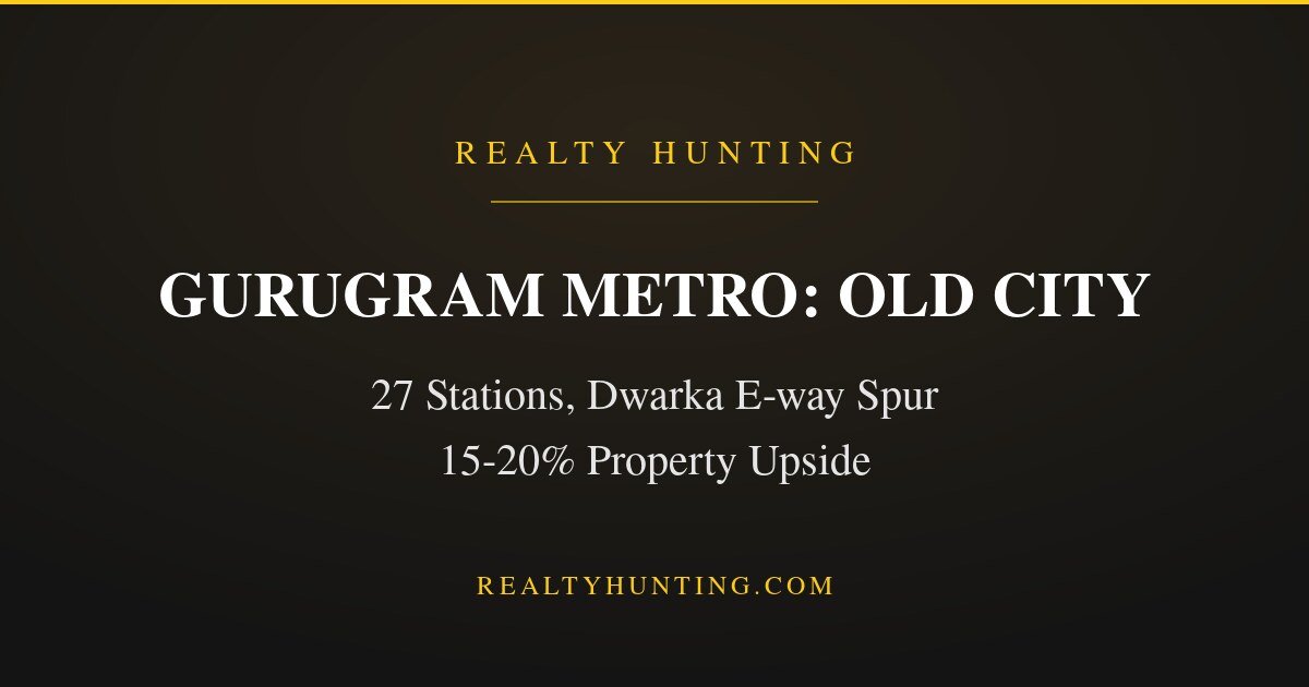 Gurugram Metro Old City Corridor: 27 Stations, Property Impact