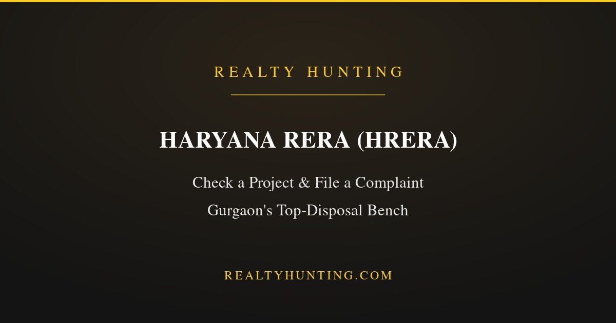 Haryana RERA (HRERA) Guide: Check and Complain
