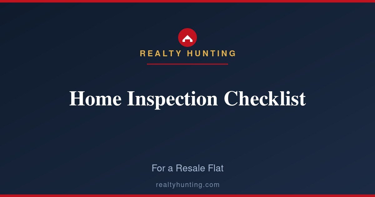 Home Inspection Checklist for a Resale Flat