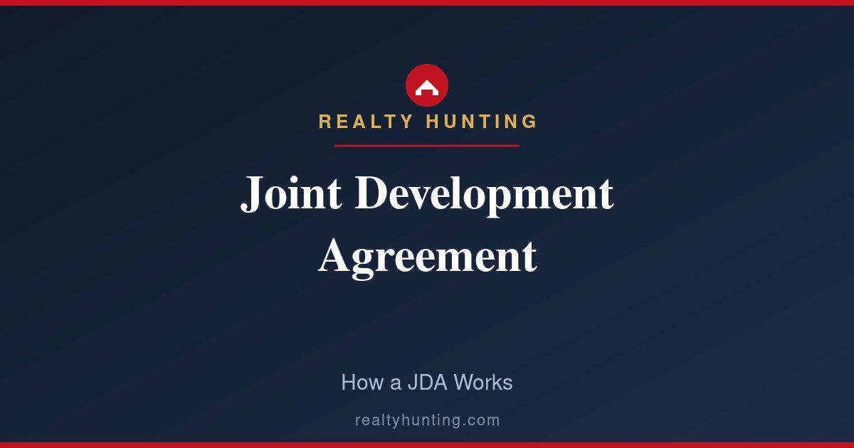 Joint Development Agreement (JDA): How It Works