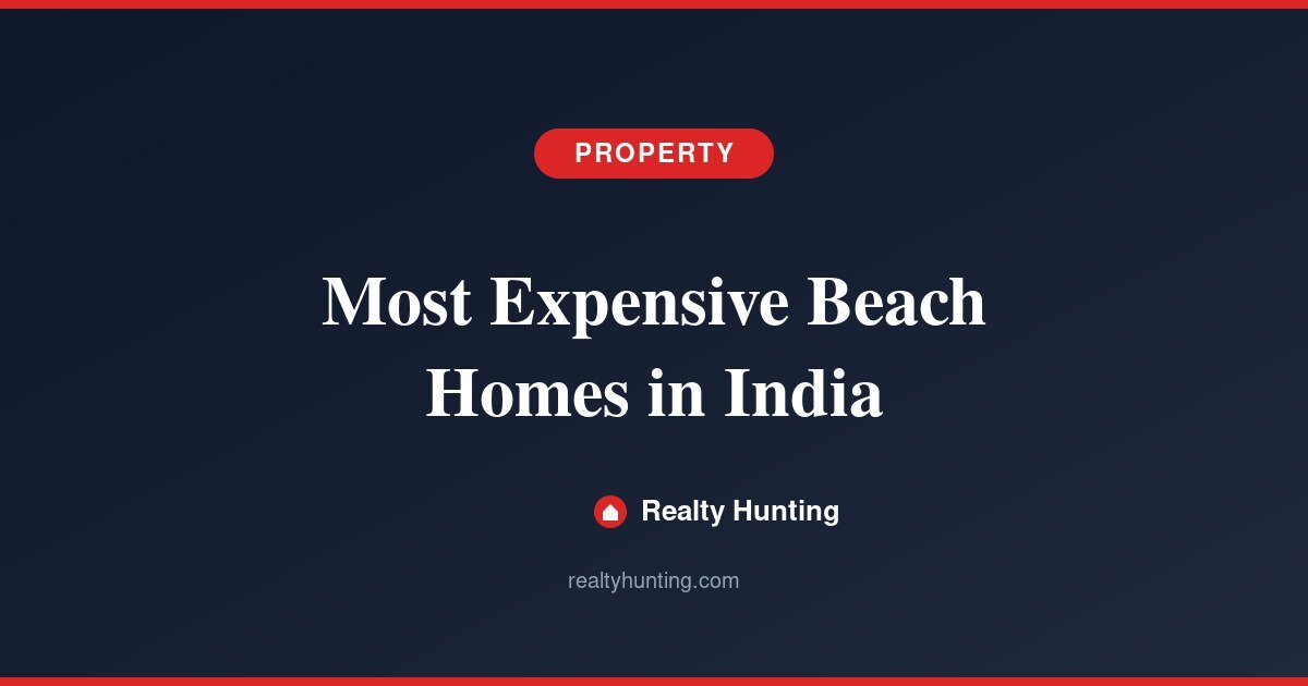 The Most Expensive Beach Homes in India