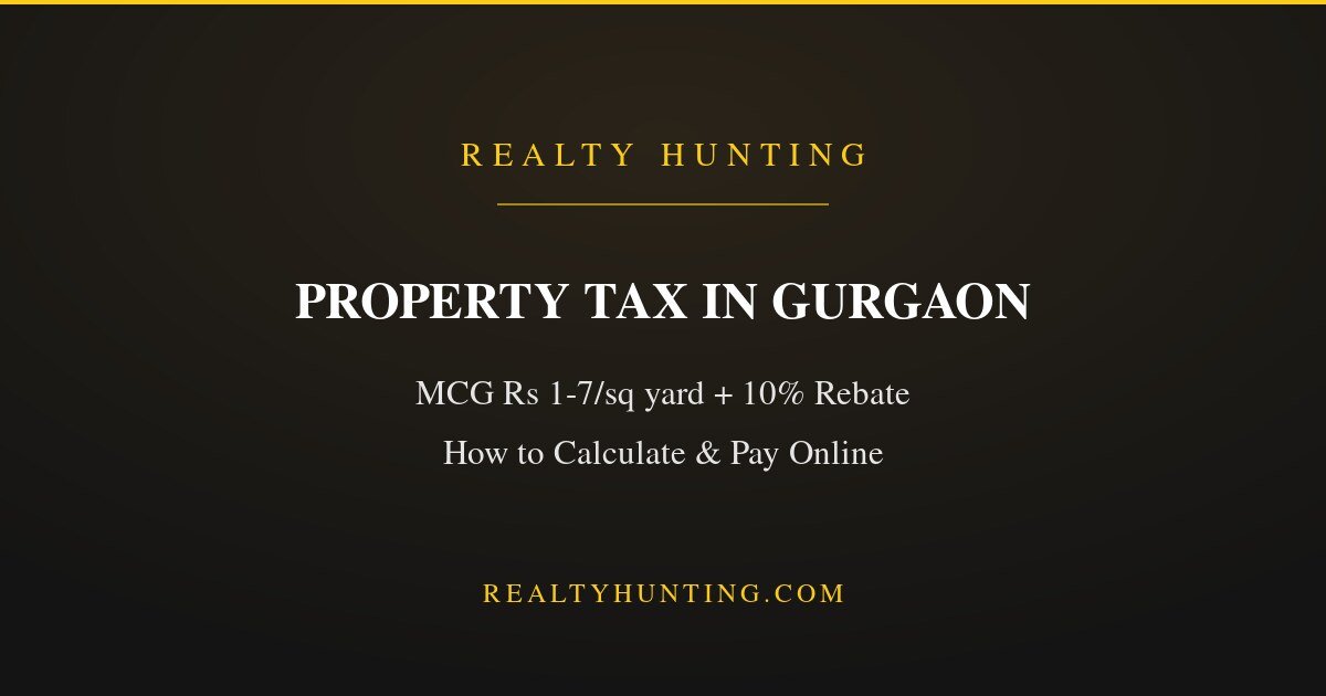 Property Tax in Gurgaon 2026: Rates and Online Payment