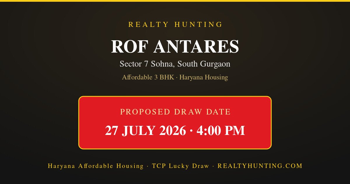 ROF Sector 7 Sohna Affordable Housing Project ROF Antares