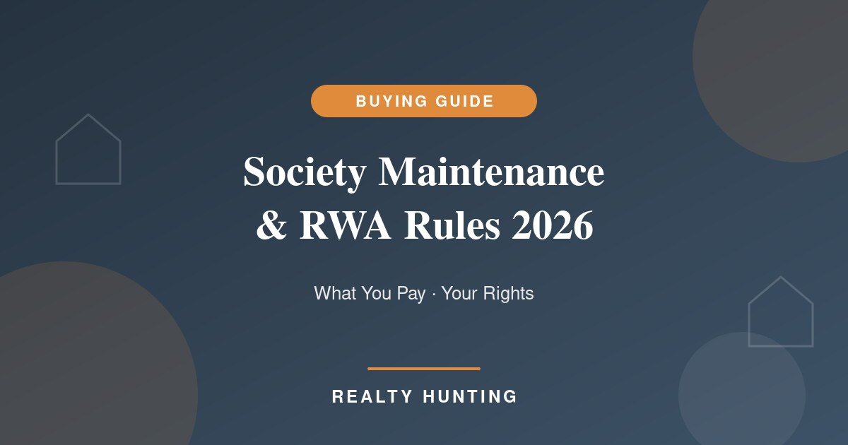 Society Maintenance Charges and RWA Rules in 2026: What You Pay and Your Rights