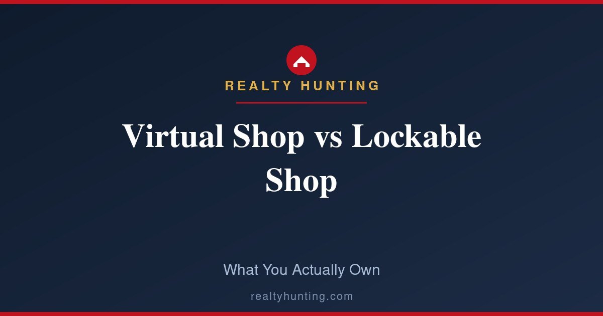 Virtual Shop vs Lockable Shop: What You Actually Own