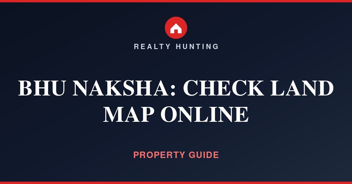 Bhu Naksha: Check Land Map Online