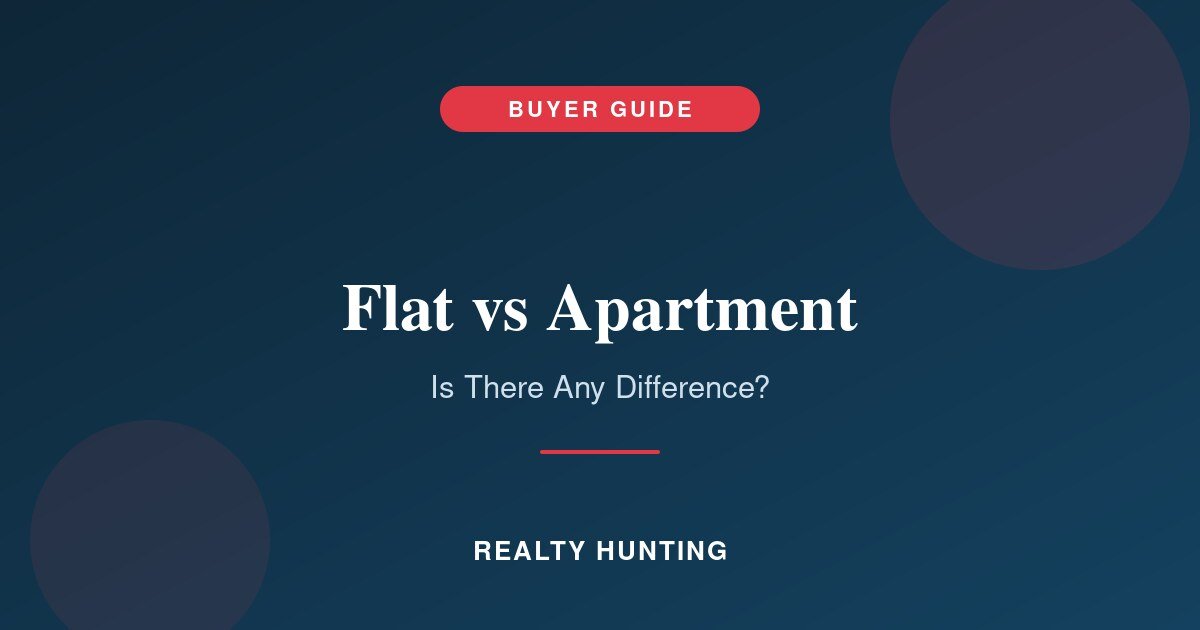 Difference Between Flat and Apartment: Is There Any?