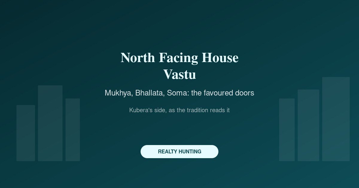 North Facing House Vastu: Entrance, Rooms, Plan