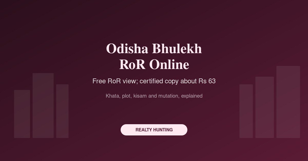 Odisha Bhulekh: Check RoR by Khata, Plot or Tenant Name, Maps, e-Mutation and Certified Copies (2026)