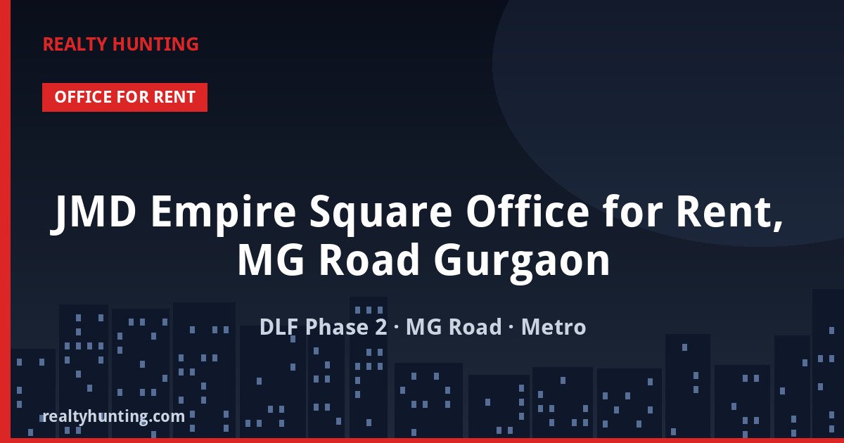 JMD Empire Square Office for Rent, MG Road Gurgaon — photo 1