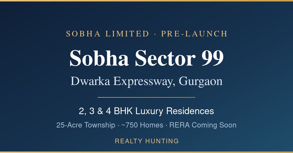 Sobha Sector 99 Gurgaon