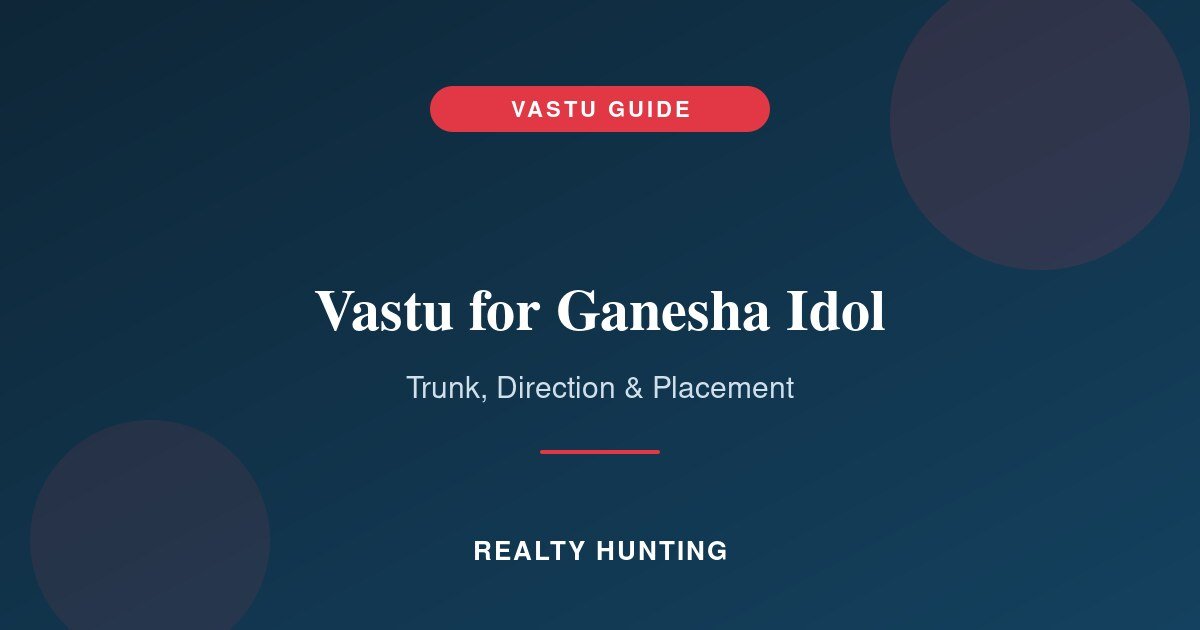 Vastu for Ganesha Idol: Trunk Direction and Placement at Home