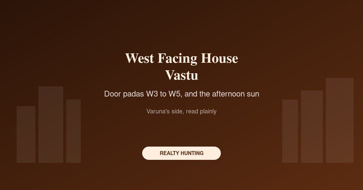 West Facing House Vastu: Entrance, Rooms, Plan