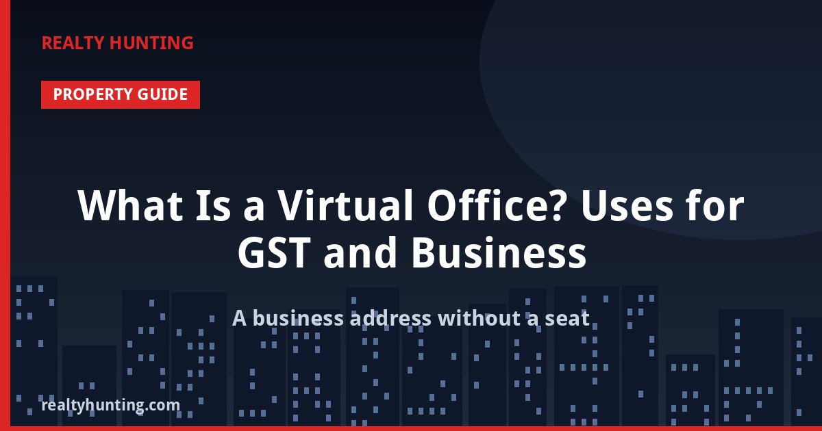 What Is a Virtual Office? Uses for GST and Business