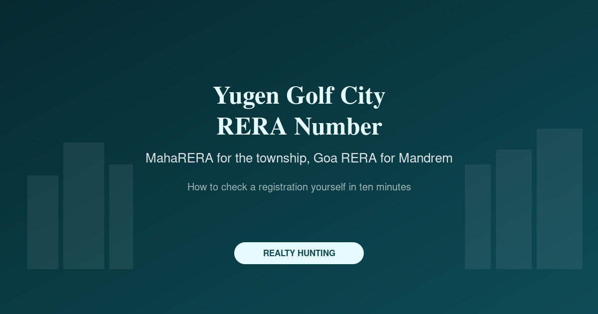 Yugen Golf City RERA Number: How to Check It Yourself