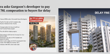 Rera asks Gurgaon’s developer to pay Rs 78L compensation to buyers for delay