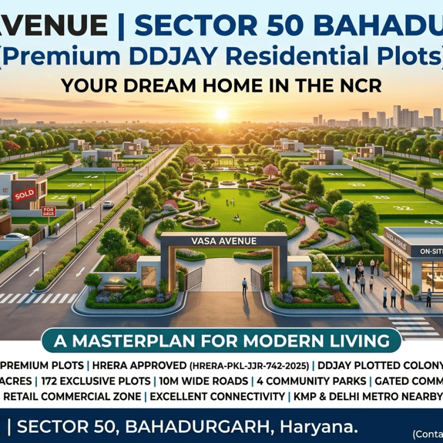 Vasa Avenue Sector 50 Bahadurgarh | Premium DDJAY Residential Plots